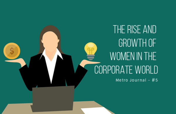 [Metro Journal] The rise and growth of women in the corporate world